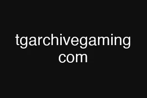 tgarchivegaming com